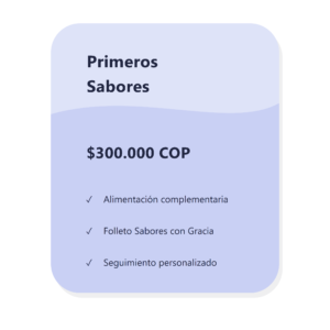 Plan Primeros Sabores con alimentación complementaria, folleto Sabores con Gracia y seguimiento personalizado